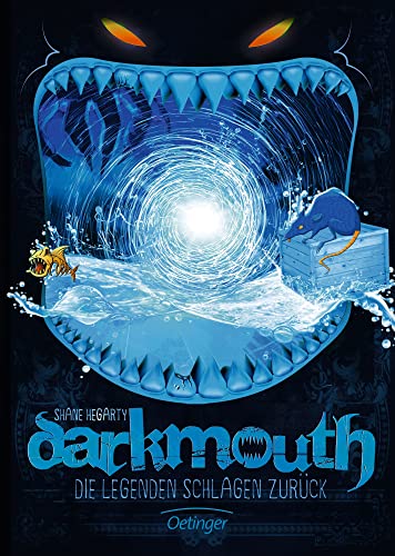 Darkmouth 3. Die Legenden schlagen zurück von Oetinger